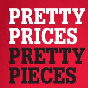 Pretty Prices- Pretty Pieces!