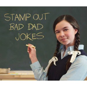 Stamp Out Bad Dad Jokes !!